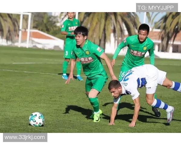 北京国安对阵杜伊斯堡精彩视频直播全程回顾与赛后分析